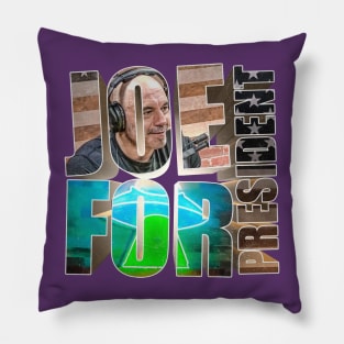 Joe For President - Joe Rogan Gifts & Merchandise for Sale Pillow