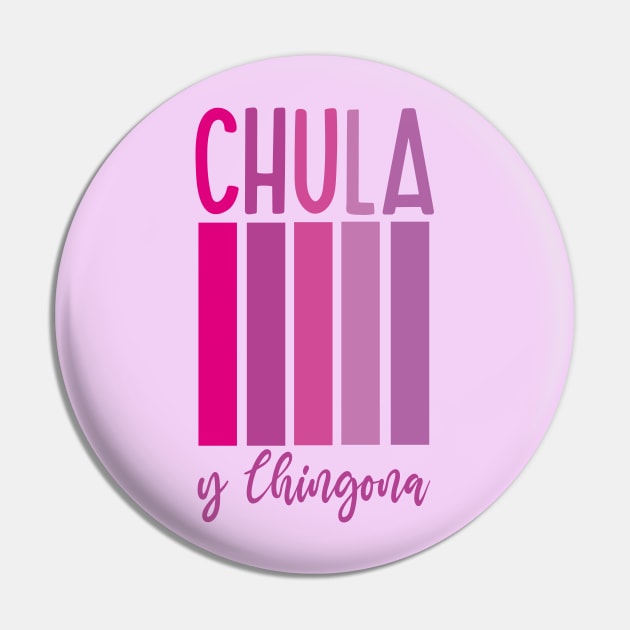 Chula y chingona feminist purple retro chicana pride mexican slang Pin by T-Mex