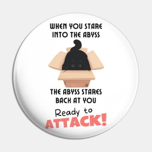 When you stare into the abyss the abyss stares back at you Pin