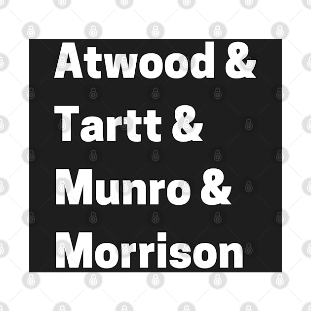 Atwood & Tartt & Munro & Morrison by Bookfox