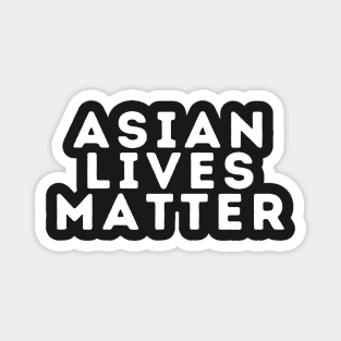 Asian Lives Matter - Stop Asian Hate Magnet