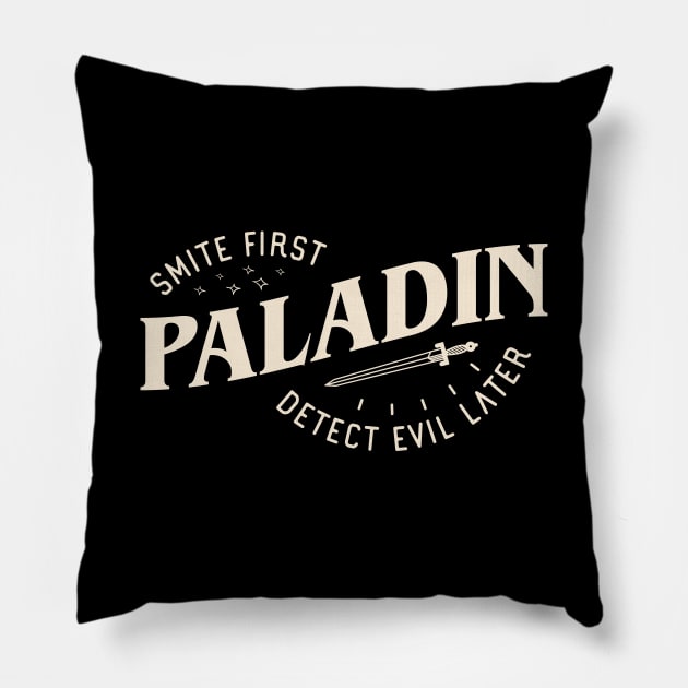 Paladin Smite First Detect Evil Later Funny Tabletop RPG Pillow by pixeptional