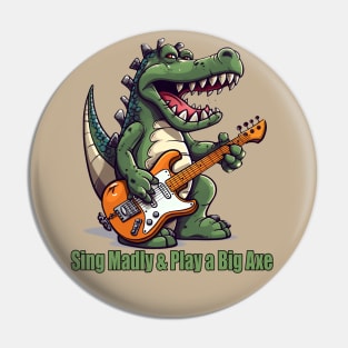 A T-Rex Dinosaur Singing Madly & Playing a Big Axe Pin