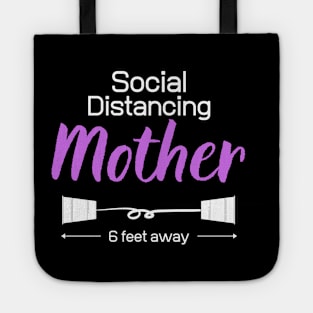 Social Distancing Mom Tote