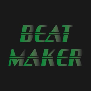 Beat Maker - Music Production and Engineering T-Shirt