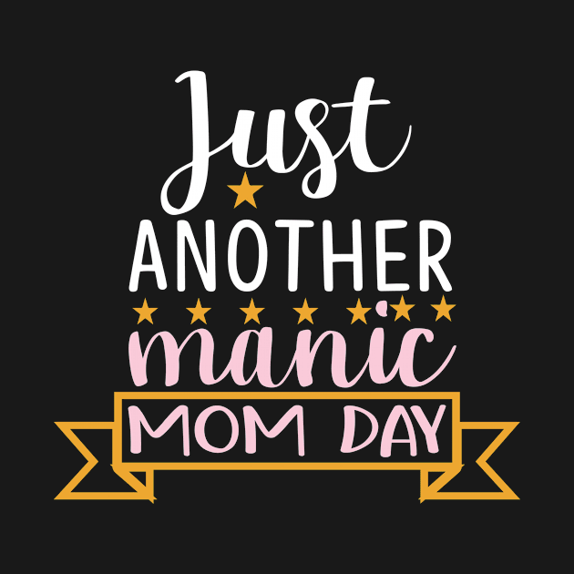 Just Another Manic mom day by doctor ax