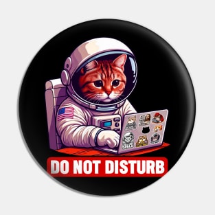 Do Not Disturb Astronaut Tabby Cat Laptop Pin