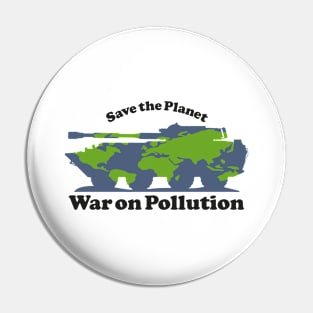 War on Pollution Pin