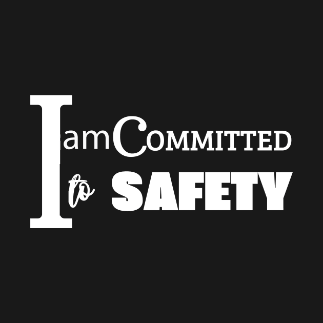 i am committed to safety by retro bloom