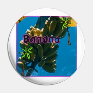 Banana t design Pin