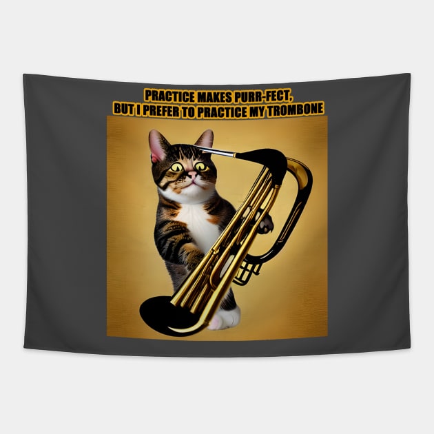 Practice Makes Purr-Fect, I Prefer to Play My Trombone Tapestry by Musical Art By Andrew