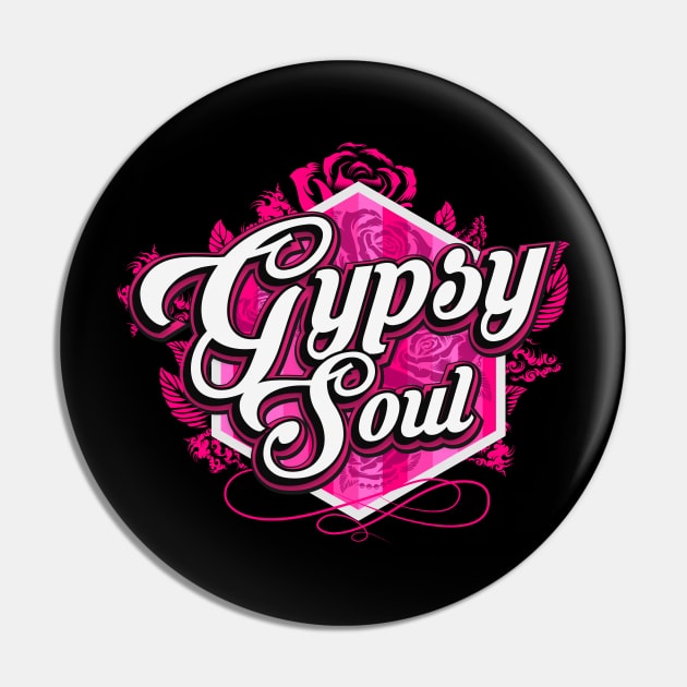 Gypsy Soul Session Pin by CTShirts