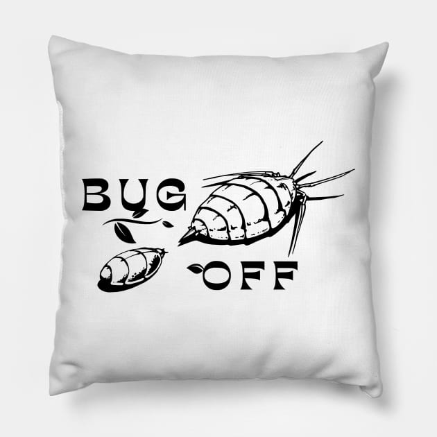 Bug Off Design Pillow by CreatorJ