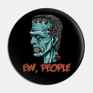 Ew People Monster Face Pin