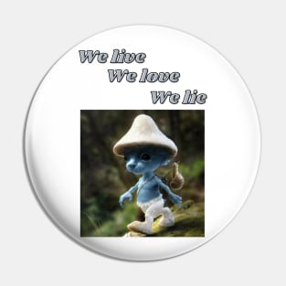 smurf cat blue we live we love we lie meme Pin
