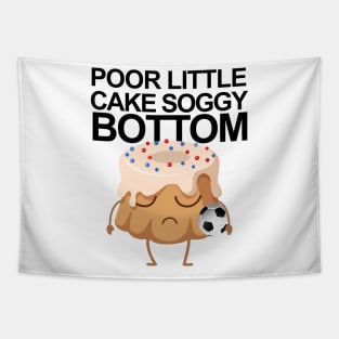 Poor Little Cake Soggy Bottom Tapestry