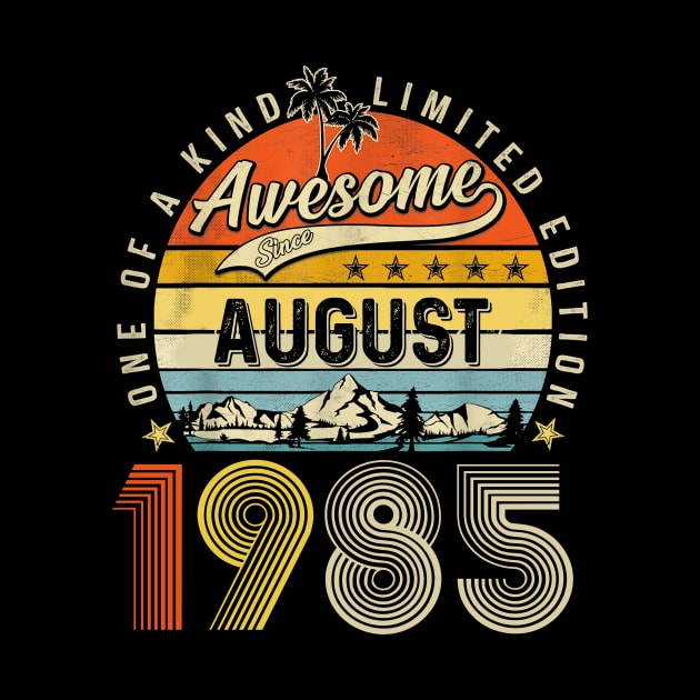 Awesome Since August 1985 Vintage 38th Birthday by Gearlds Leonia