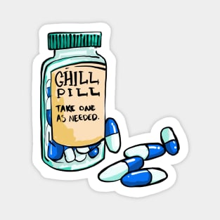 Take a Chill Pill Magnet