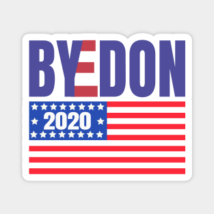 ByeDon 2020 With American Flag, Joe Biden 2020, Biden 2020 For President, Vote Joe Biden Magnet