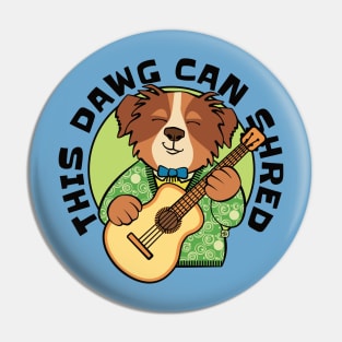This Dawg Can Shred Guitar Pin
