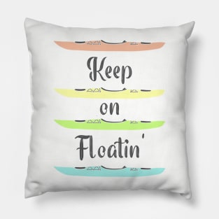 Keep on Floatin Kayaking Pillow