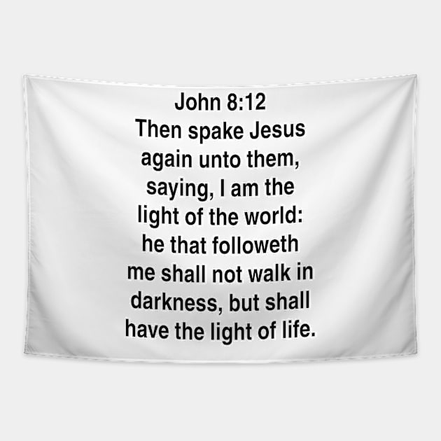 John 8:12  King James Version (KJV) Bible Verse Typography Tapestry by Holy Bible Verses