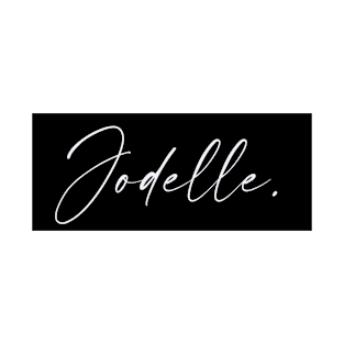 Jodelle Name, Jodelle Birthday T-Shirt