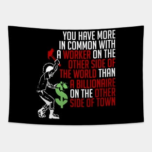 You Have More In Common - Socialist, Leftist, Punk Tapestry