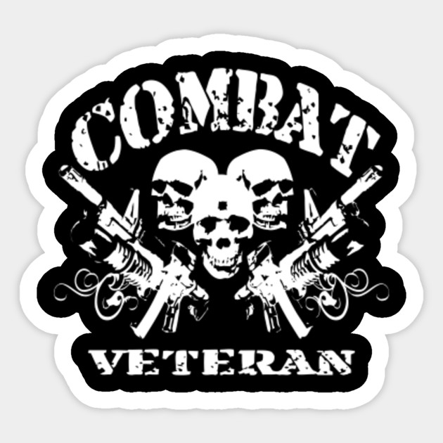 Combat Veteran Combat Veteran Sticker Teepublic