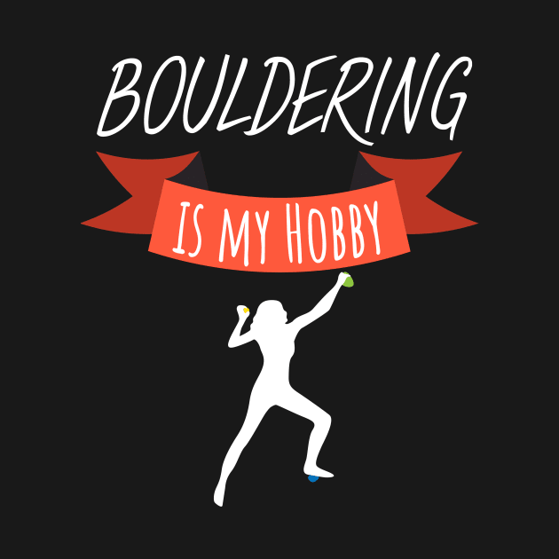 Bouldering is my hobby women by maxcode