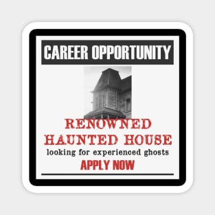 Haunted House Job Ad Magnet