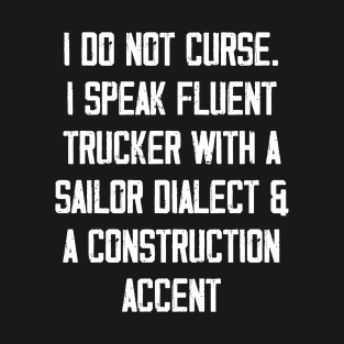 I do not curse T-Shirt