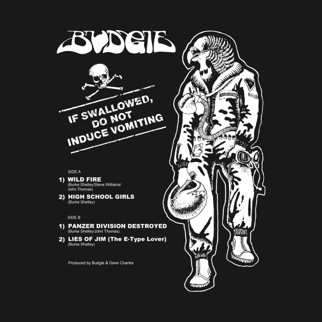 Budgie Band If Swallowed Do Not Induce Vomiting Budgie Band T Shirt