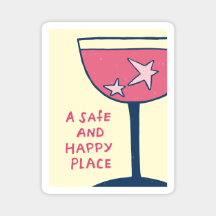 A safe and happy place, Glass of wine, Fun art, Retro print, Kitchen wall art, Positive vibes Magnet