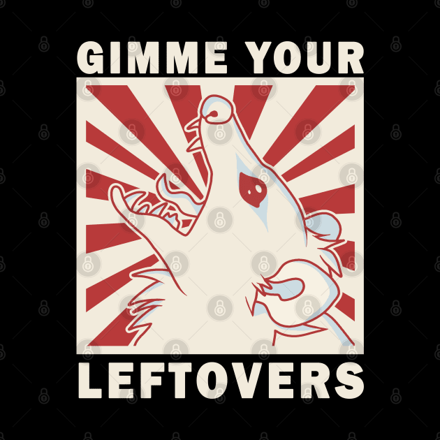 Gimme Your Leftovers by valentinahramov