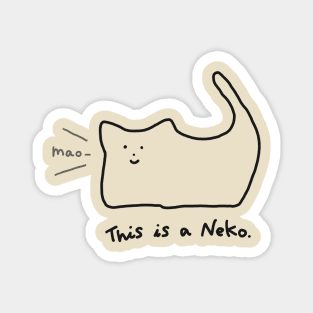 This is Neko Simple Minimal Cat Funny Meme Black and White Art with Text Magnet