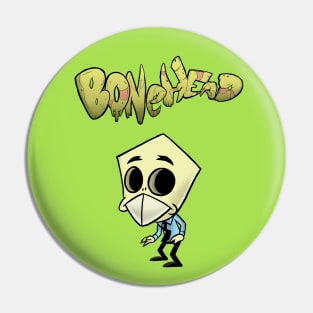 Bonehead! Pin