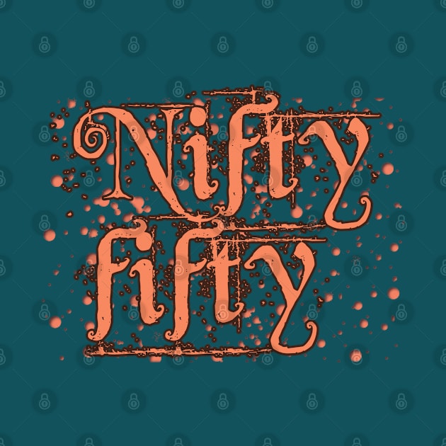 Nifty fifty by Blueberry Pie 