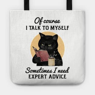 Of Course, I Talk To Myself. Tote