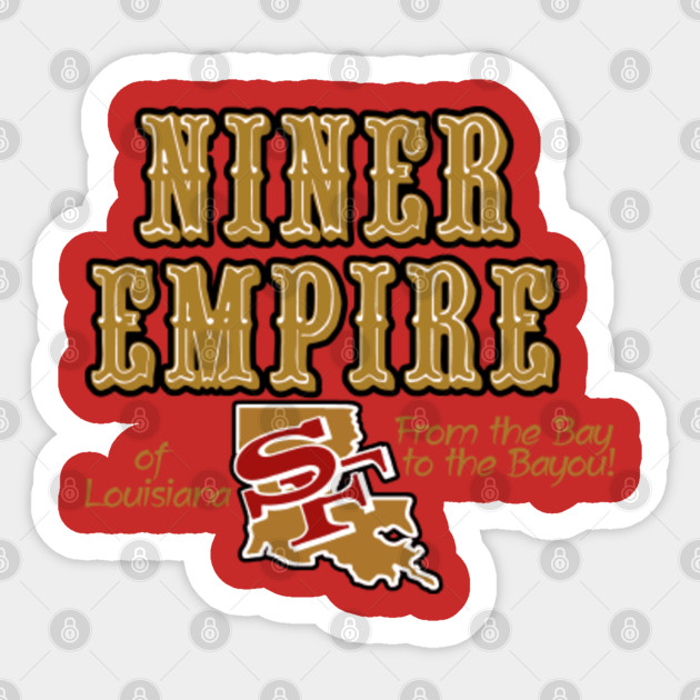 Louisiana Niner Empire Tee San Francisco 49ers Naklejka Teepublic Pl