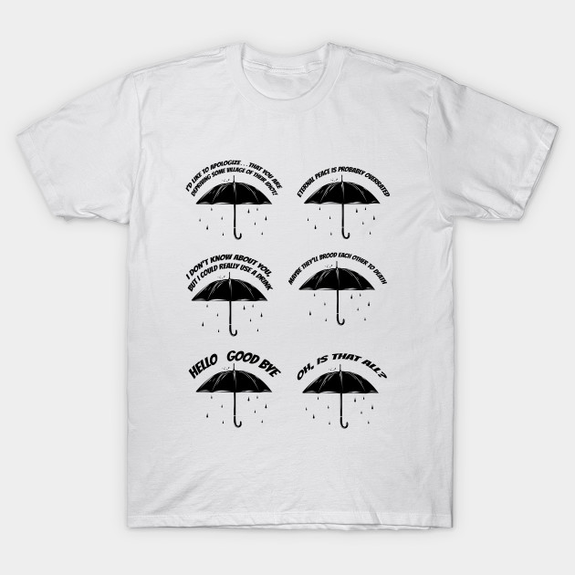 Klaus Umbrella Academy Quotes Umbrella Academy T Shirt Teepublic