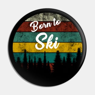 Born to ski Pin