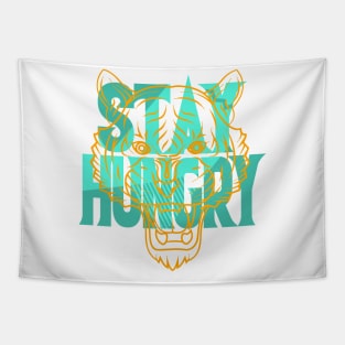 Stay Hungry Teal Zeal Tapestry