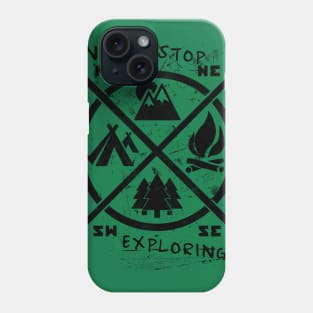 Never stop exploring #2 Phone Case