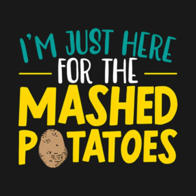 I'M Here For The Mashed Potato Vegan Spud by jasper-cambridge