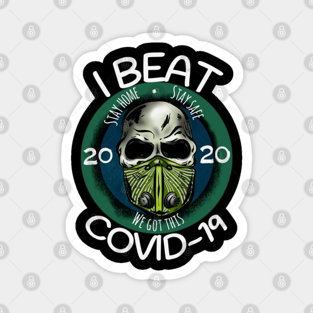 I Beat Covid 19 Magnet by Danispolez_illustrations