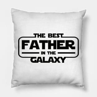 The Best Father in the Galaxy Pillow