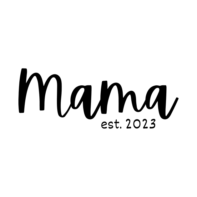 Mama est.  2023 by S.Fuchs Design Co.