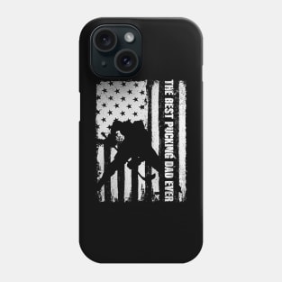 The Best Pucking Dad Ever Flag- Hockey Phone Case