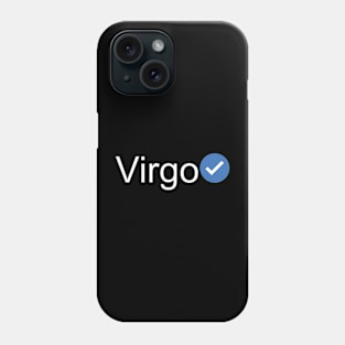 Verified Virgo (White Text) Phone Case